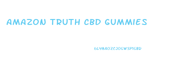 Amazon Truth Cbd Gummies