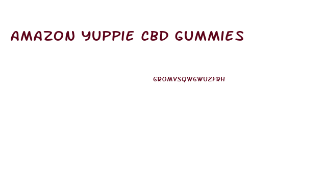 Amazon Yuppie Cbd Gummies