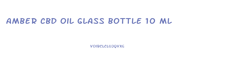 Amber Cbd Oil Glass Bottle 10 Ml