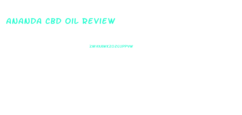 Ananda Cbd Oil Review