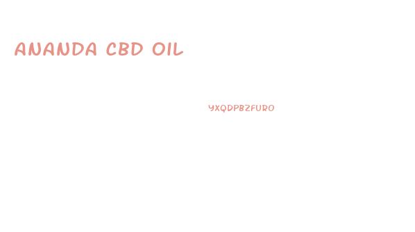 Ananda Cbd Oil