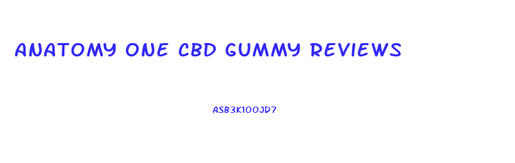 Anatomy One Cbd Gummy Reviews