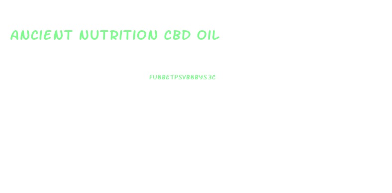 Ancient Nutrition Cbd Oil