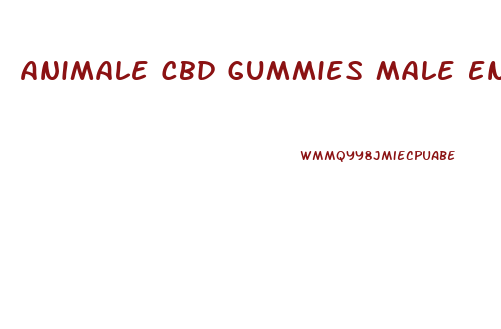 Animale Cbd Gummies Male Enhancement