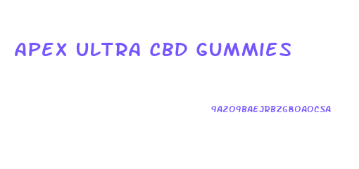 Apex Ultra Cbd Gummies