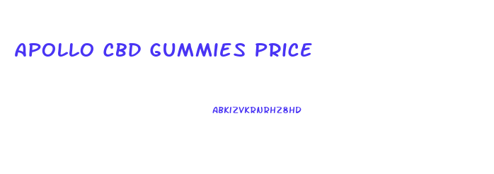 Apollo Cbd Gummies Price