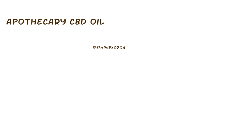 Apothecary Cbd Oil