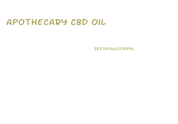 Apothecary Cbd Oil