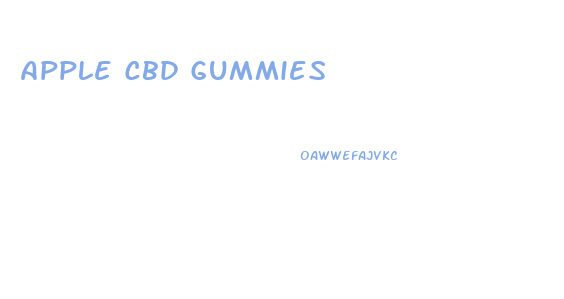 Apple Cbd Gummies