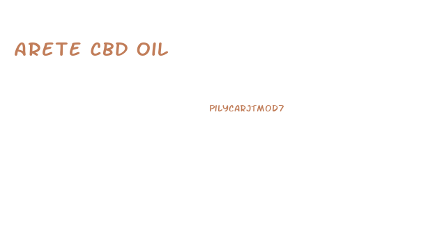 Arete Cbd Oil
