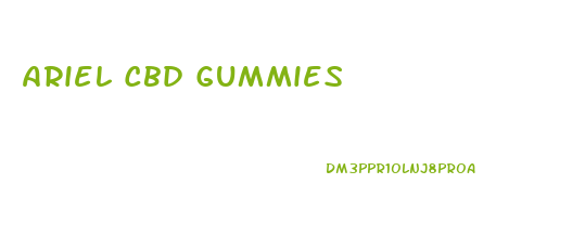 Ariel Cbd Gummies