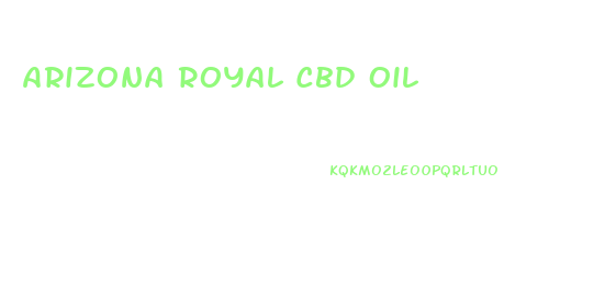 Arizona Royal Cbd Oil