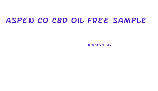 Aspen Co Cbd Oil Free Sample