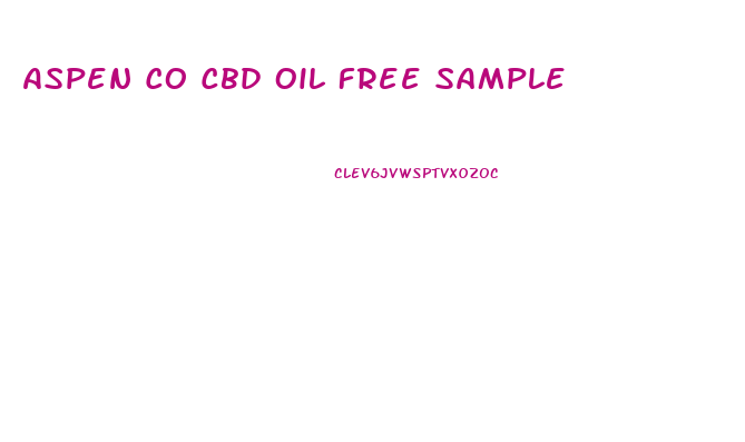 Aspen Co Cbd Oil Free Sample