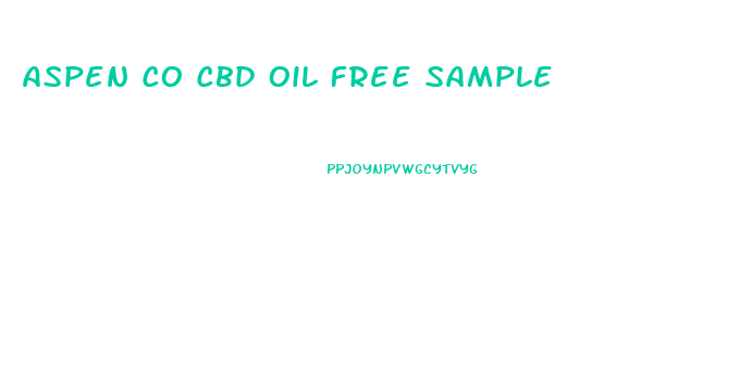 Aspen Co Cbd Oil Free Sample