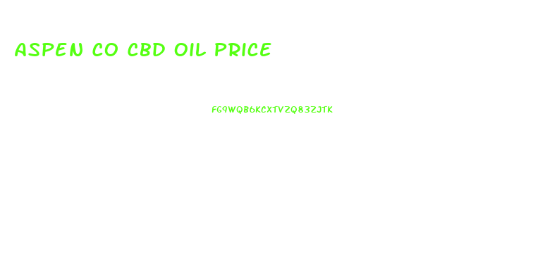 Aspen Co Cbd Oil Price