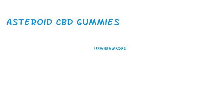 Asteroid Cbd Gummies