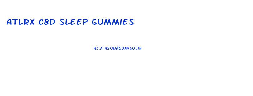 Atlrx Cbd Sleep Gummies