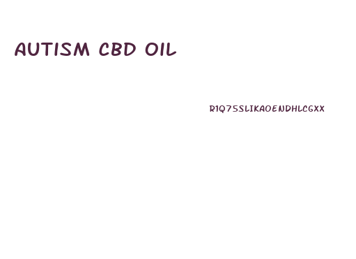 Autism Cbd Oil