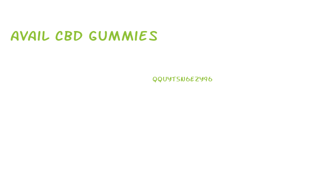 Avail Cbd Gummies