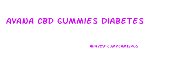 Avana Cbd Gummies Diabetes