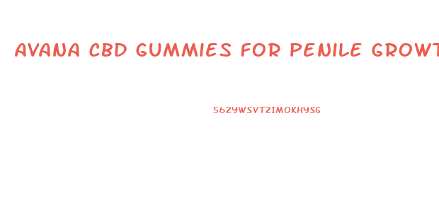 Avana Cbd Gummies For Penile Growth