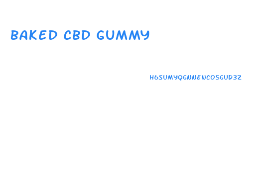 Baked Cbd Gummy