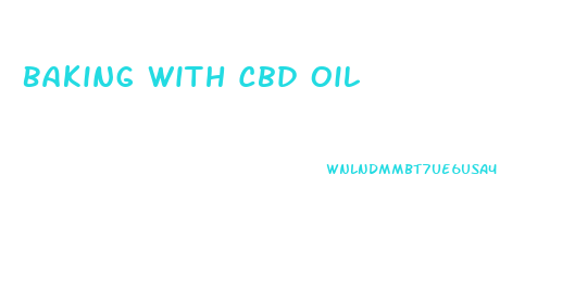 Baking With Cbd Oil