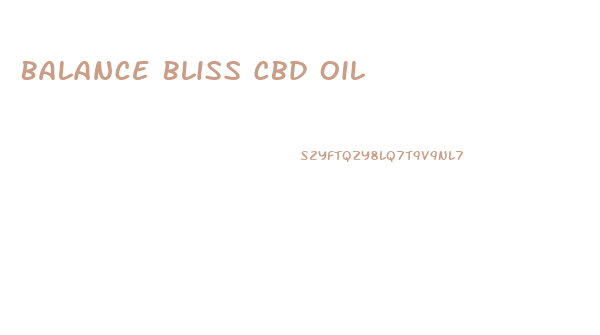 Balance Bliss Cbd Oil