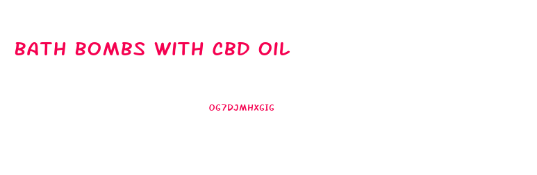 Bath Bombs With Cbd Oil