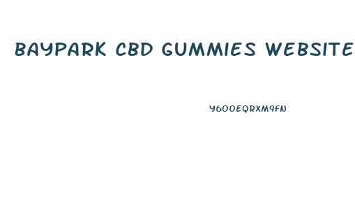 Baypark Cbd Gummies Website