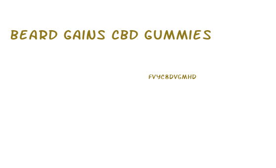 Beard Gains Cbd Gummies