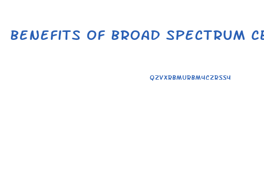 Benefits Of Broad Spectrum Cbd Gummies