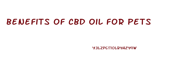 Benefits Of Cbd Oil For Pets