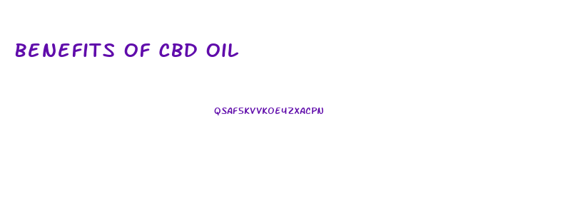 Benefits Of Cbd Oil