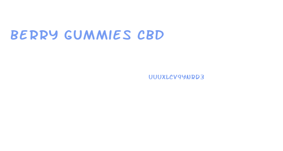 Berry Gummies Cbd