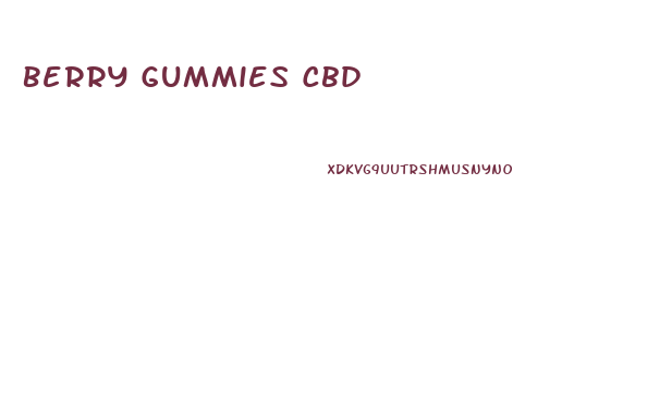 Berry Gummies Cbd