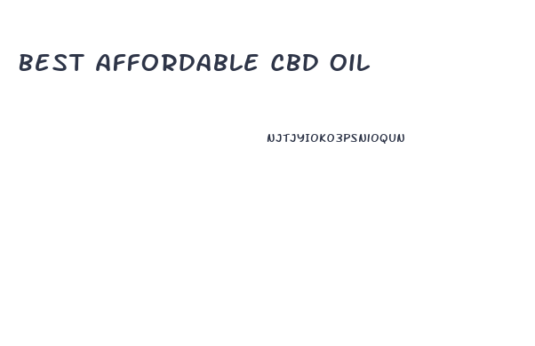 Best Affordable Cbd Oil