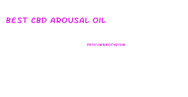 Best Cbd Arousal Oil