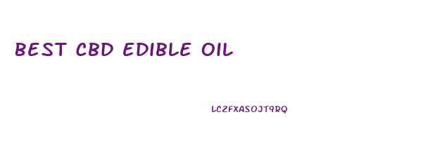 Best Cbd Edible Oil