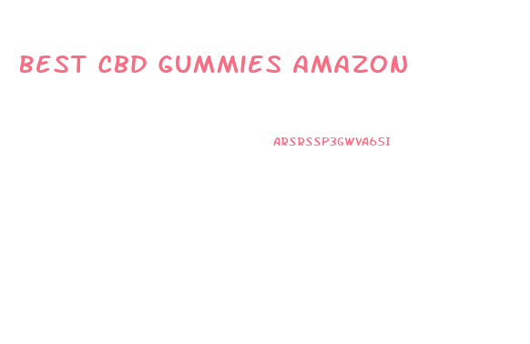 Best Cbd Gummies Amazon