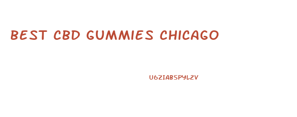 Best Cbd Gummies Chicago