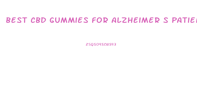 Best Cbd Gummies For Alzheimer S Patients
