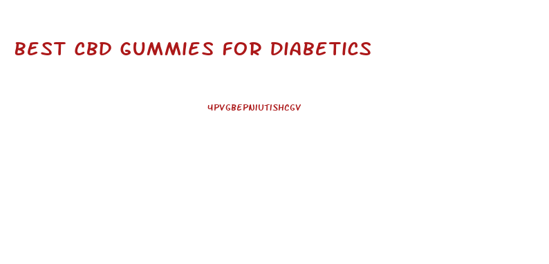 Best Cbd Gummies For Diabetics