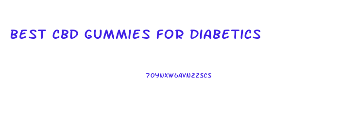 Best Cbd Gummies For Diabetics