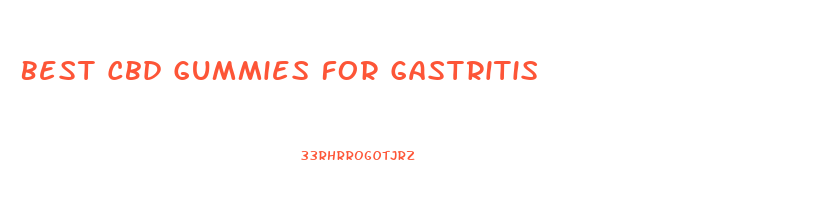 Best Cbd Gummies For Gastritis