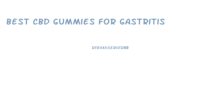 Best Cbd Gummies For Gastritis