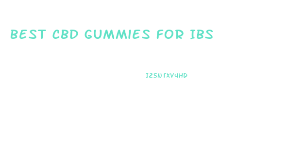 Best Cbd Gummies For Ibs