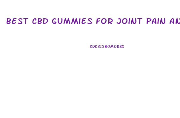 Best Cbd Gummies For Joint Pain And Sleep