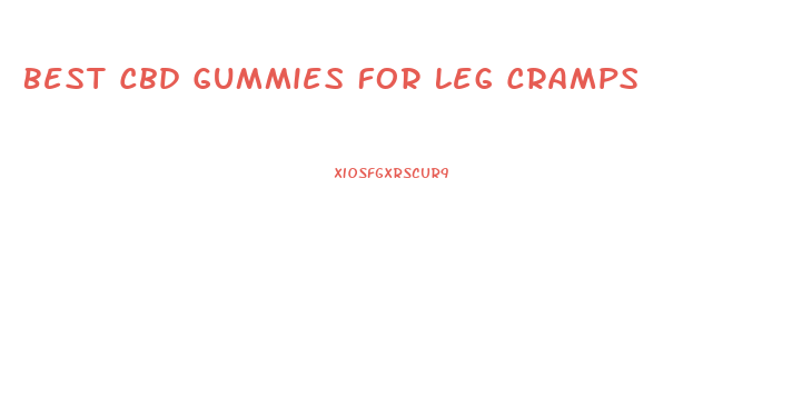 Best Cbd Gummies For Leg Cramps